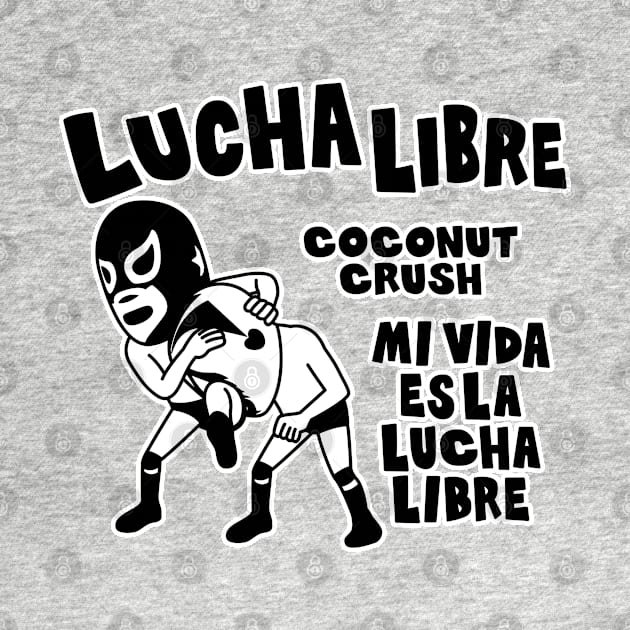 LUCHA#94mono by RK58